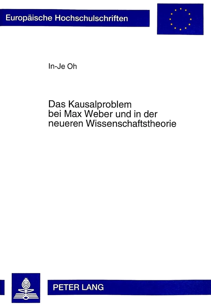 Titel: Das Kausalproblem bei Max Weber und in der neueren Wissenschaftstheorie