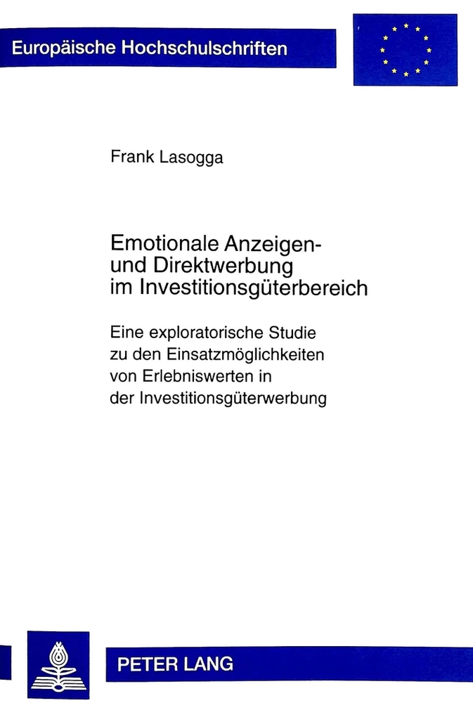 Titel: Emotionale Anzeigen- und Direktwerbung im Investitionsgüterbereich