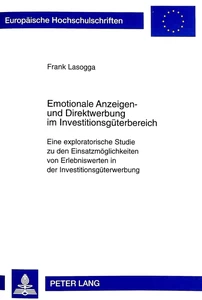 Title: Emotionale Anzeigen- und Direktwerbung im Investitionsgüterbereich