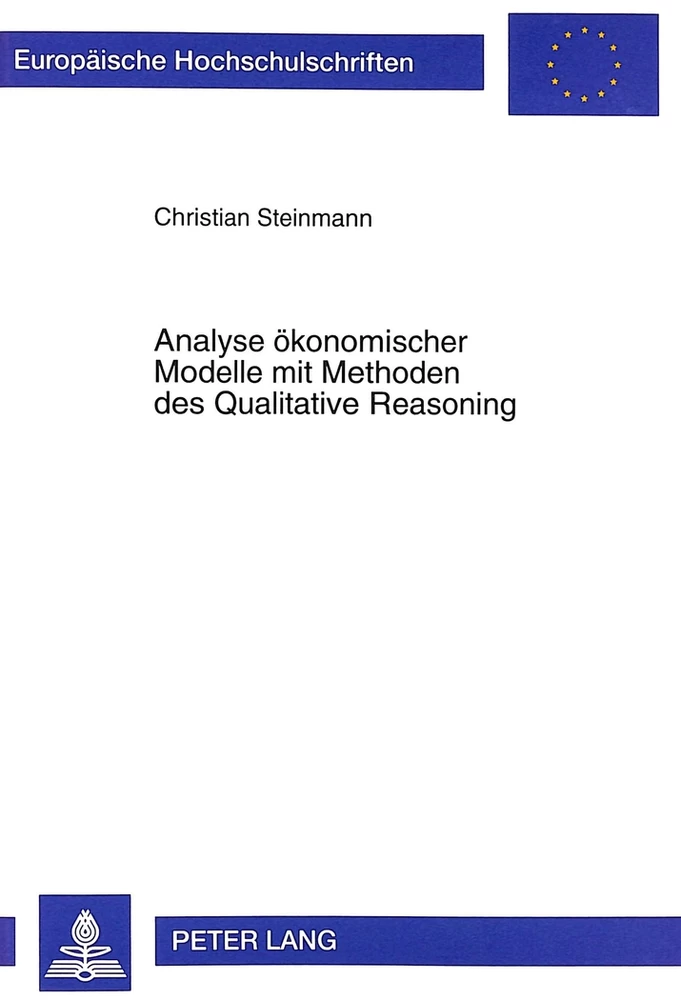 Titel: Analyse ökonomischer Modelle mit Methoden des Qualitative Reasoning