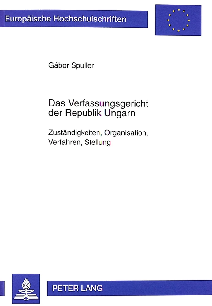 Title: Das Verfassungsgericht der Republik Ungarn