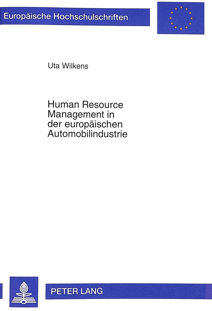 Titel: Human Resource Management in der europäischen Automobilindustrie