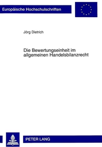 Title: Die Bewertungseinheit im allgemeinen Handelsbilanzrecht