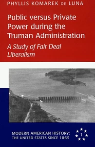 Titre: Public versus Private Power during the Truman Administration