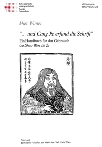 Titel: «...und Cang Jie erfand die Schrift»