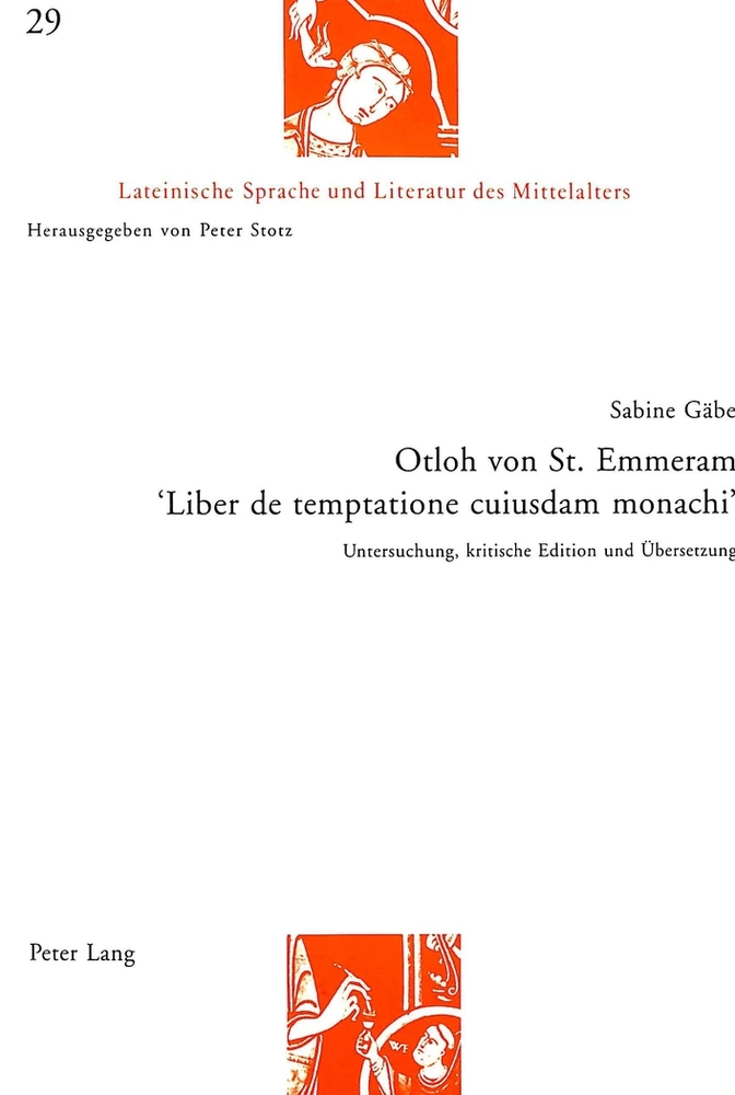 Titel: Otloh von St. Emmeram- «Liber de temptatione cuiusdam monachi»