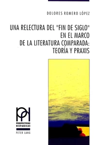 Title: Una relectura del «Fin de Siglo» en el marco de la literatura comparada:- Teoría y praxis