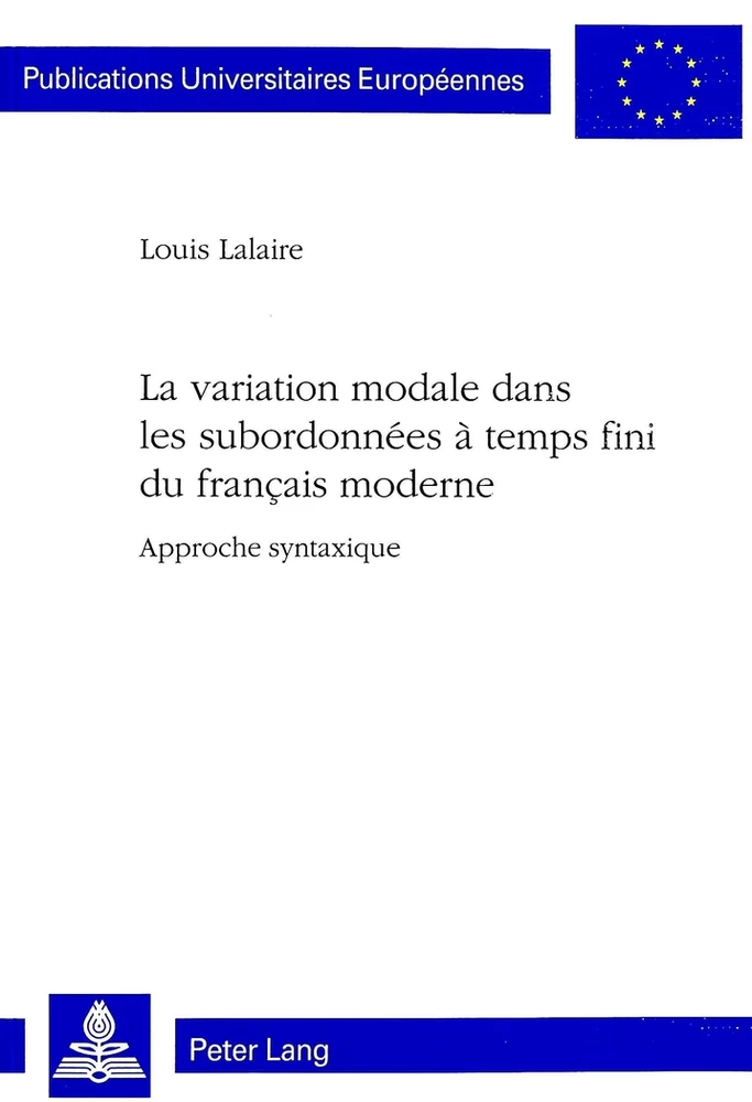 Titre: La variation modale dans les subordonnées à temps fini du français moderne