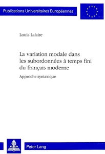 Title: La variation modale dans les subordonnées à temps fini du français moderne
