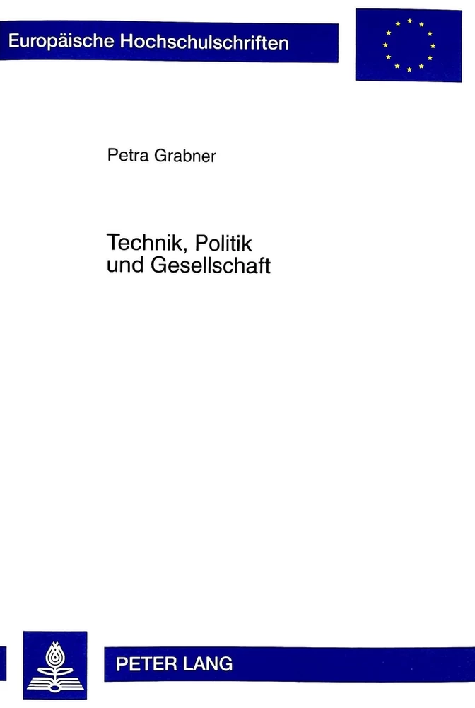 Title: Technik, Politik und Gesellschaft