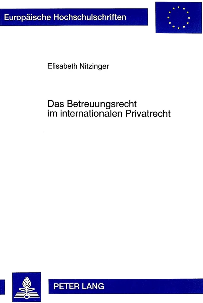 Titel: Das Betreuungsrecht im internationalen Privatrecht