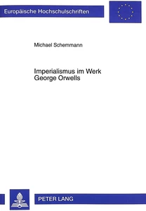 Titel: Imperialismus im Werk George Orwells
