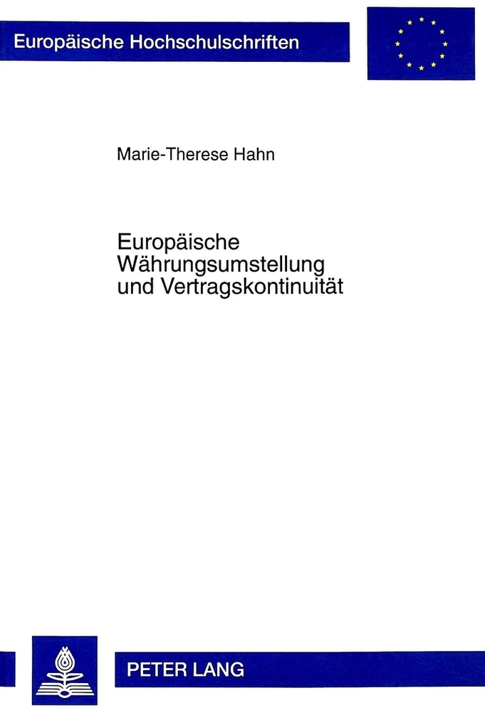 Titel: Europäische Währungsumstellung und Vertragskontinuität