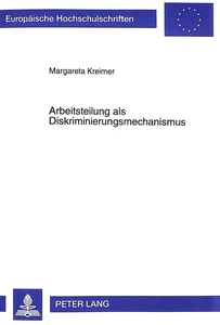 Title: Arbeitsteilung als Diskriminierungsmechanismus