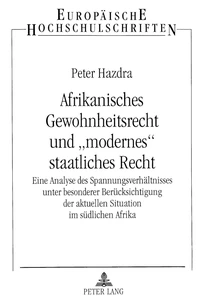 Title: Afrikanisches Gewohnheitsrecht und «modernes» staatliches Recht
