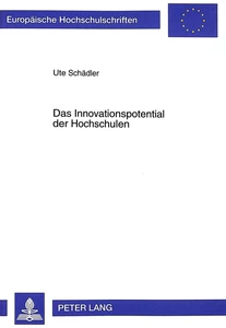 Titel: Das Innovationspotential der Hochschulen