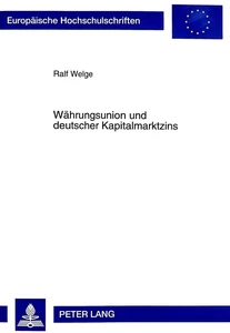 Title: Währungsunion und deutscher Kapitalmarktzins
