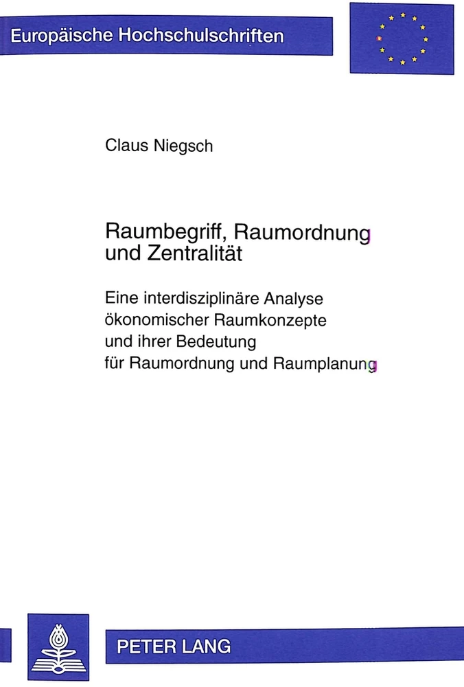 Title: Raumbegriff, Raumordnung und Zentralität