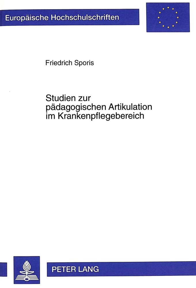 Titel: Studien zur pädagogischen Artikulation im Krankenpflegebereich