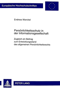 Title: Persönlichkeitsschutz in der Informationsgesellschaft
