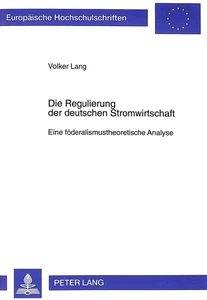 Title: Die Regulierung der deutschen Stromwirtschaft