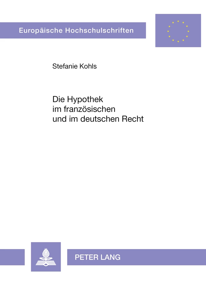 Titel: Die Hypothek im französischen und im deutschen Recht