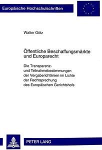 Titel: Öffentliche Beschaffungsmärkte und Europarecht
