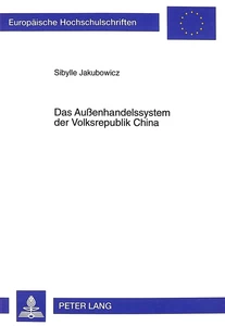 Title: Das Außenhandelssystem der Volksrepublik China