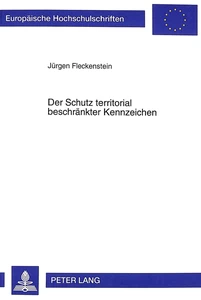 Title: Der Schutz territorial beschränkter Kennzeichen