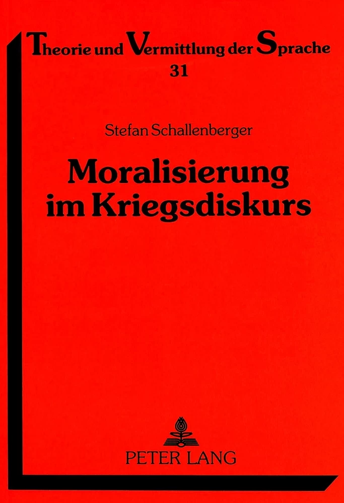Titel: Moralisierung im Kriegsdiskurs
