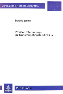 Titel: Private Unternehmen im Transformationsland China