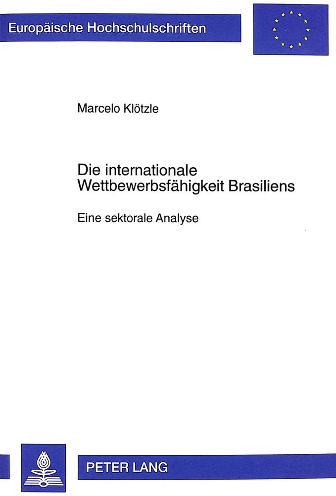 Titel: Die internationale Wettbewerbsfähigkeit Brasiliens