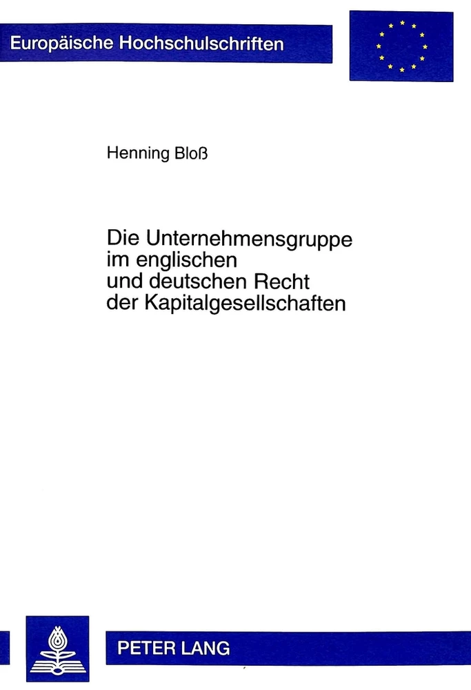 Titel: Die Unternehmensgruppe im englischen und deutschen Recht der Kapitalgesellschaften