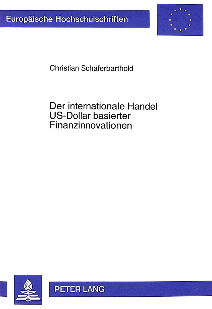 Titel: Der internationale Handel US-Dollar basierter Finanzinnovationen