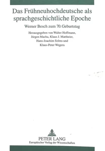 Titel: Das Frühneuhochdeutsche als sprachgeschichtliche Epoche