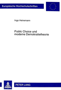 Title: Public Choice und moderne Demokratietheorie