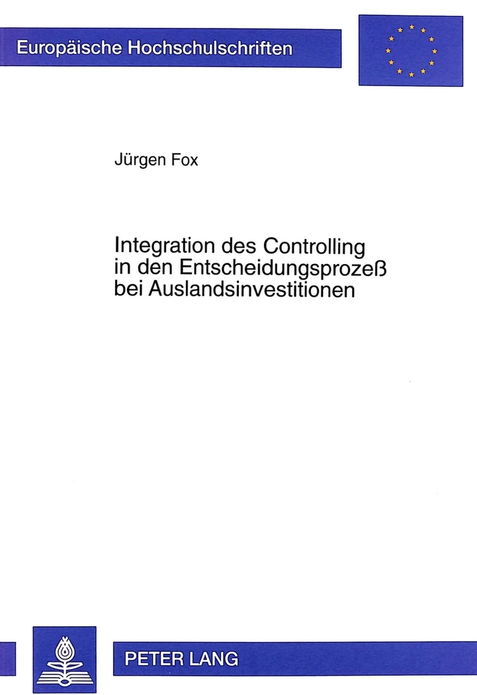 Title: Integration des Controlling in den Entscheidungsprozeß bei Auslandsinvestitionen