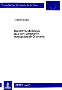 Title: Kapitalmarkteffizienz aus der Perspektive evolutorischer Ökonomik