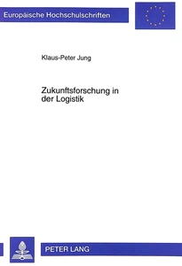 Title: Zukunftsforschung in der Logistik