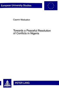 Title: Towards a Peaceful Resolution of Conflicts in Nigeria