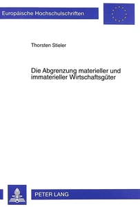 Title: Die Abgrenzung materieller und immaterieller Wirtschaftsgüter