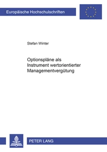 Titel: Optionspläne als Instrument wertorientierter Managementvergütung