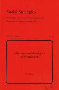 Titel: «Theorie» und «Ideologie» der Postmoderne