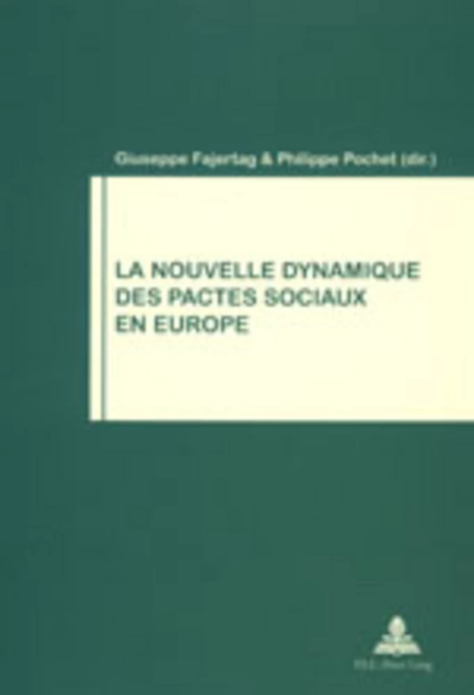 Titre: La nouvelle dynamique des pactes sociaux en Europe