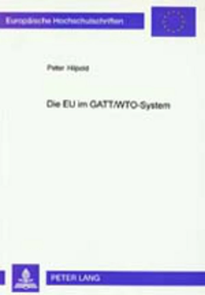 Titel: Die EU im GATT/WTO-System
