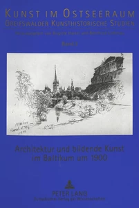 Titel: Architektur und bildende Kunst im Baltikum um 1900