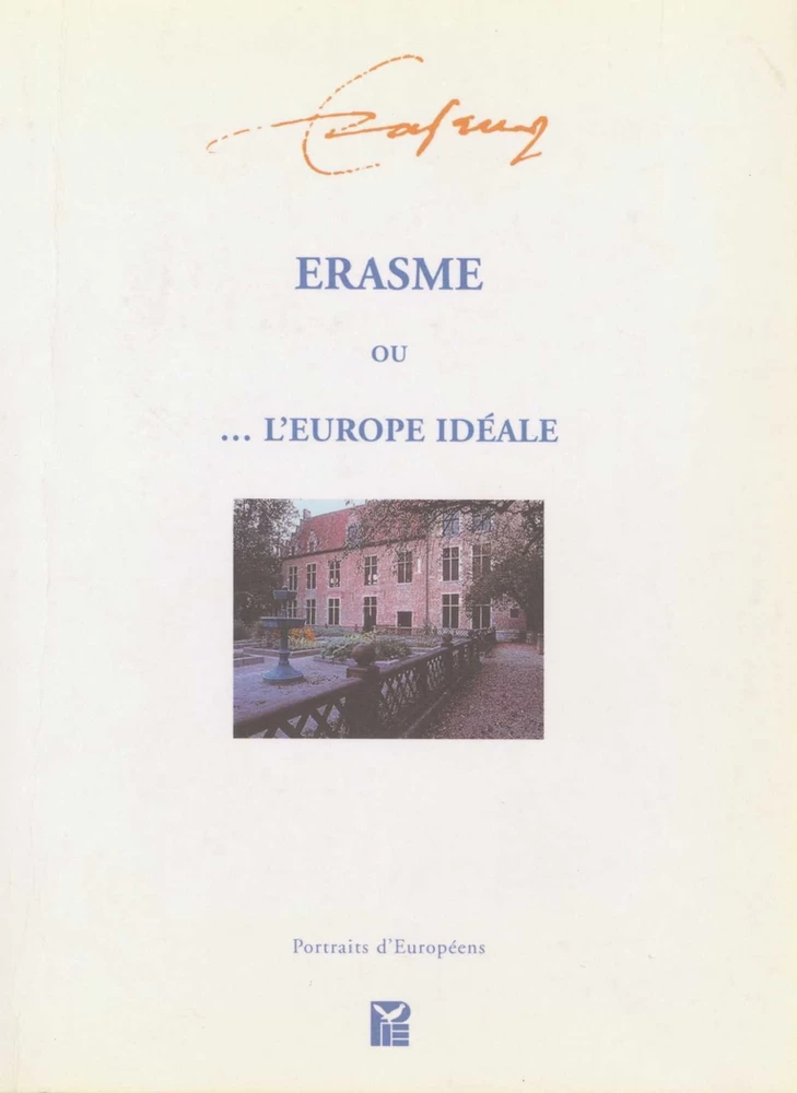 Titre: Erasme ou l’Europe idéale