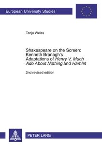 Title: Shakespeare on the Screen: Kenneth Branagh’s Adaptations of «Henry V, Much Ado About Nothing» and «Hamlet»