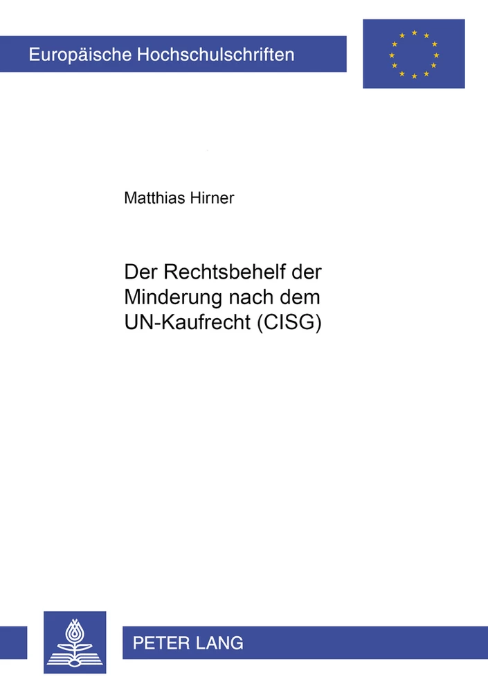 Titel: Der Rechtsbehelf der Minderung nach dem UN-Kaufrecht (CISG)