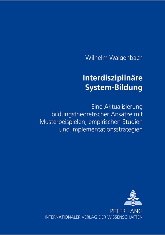 Titel: Interdisziplinäre System-Bildung